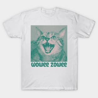 WOWEE ZOWEE T-Shirt